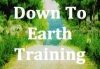 Click for more details about Down to Earth Training