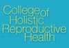 Click for more details about College of Holistic Reproductive Health