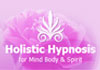 Thumbnail picture for HOLISTIC HYPNOSIS