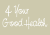 Click for more details about 4 Your Good Health Ltd