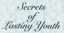 Profile picture for Secrets Of Lasting Youth