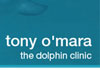 Thumbnail picture for Tony O'Mara The Dolphin Clinic