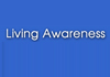 Thumbnail picture for Living Awareness