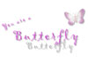 Thumbnail picture for You Are A Butterfly 